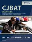 CJBAT Study Guide: Comprehensive Review Book with Practice Exam Questions for the Criminal Justice Basic Abilities Test (Florida Law Enfo By Trivium Police Officers Exam Prep Team Cover Image