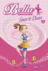 Bella Dancerella Loves to Dance By Poppy Rose Cover Image