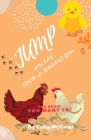 Jump and Say Cock-A-Doodle-Do By Cathy McGough Cover Image