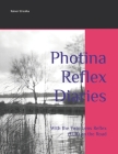 Photina Reflex Diaries: With the Twin Lens Reflex (TLR) on the Road By Rainer Strzolka (Photographer), Rainer Strzolka Cover Image