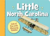 Little North Carolina (Little State) By Carol Crane, Jeannie Brett (Illustrator) Cover Image