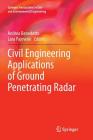 Civil Engineering Applications of Ground Penetrating Radar (Springer Transactions in Civil and Environmental Engineering) Cover Image