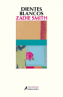 Dientes blancos / White Teeth By Zadie Smith Cover Image