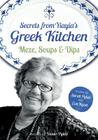 Secrets from Yiayia's Greek Kitchen: Meze, Soups and Dips By Vasso Pylas, Eva Ryan, Michelle Rochford Cover Image