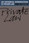 An Historical Introduction to Private Law By R. C. Van Caenegem, D. E. L. Johnston (Translator) Cover Image