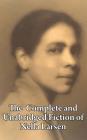 The Complete and Unabridged Fiction of Nella Larsen By Nella Larsen Cover Image