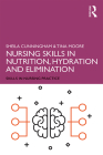 Nursing Skills in Nutrition, Hydration and Elimination Cover Image