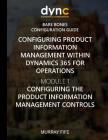 Configuring Product Information Management within Dynamics 365: Module 1: Configuring the Product Information Management Controls Cover Image