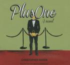 Plus One Lib/E By Christopher Noxon, Tom Taylorson (Read by) Cover Image