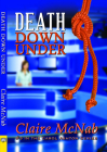 Death Down Under (Detective Inspector Carol Ashton Mysteries #3) By Claire McNab Cover Image