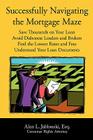 Successfully Navigating the Mortgage Maze By Alan Jablonski Cover Image