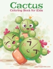 Cactus Coloring Book for Kids Cover Image