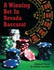 A Winning Bet in Nevada Baccarat By Edward Thorp, William Walden Cover Image