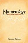 Numerology, A Book of Insights By Anne Burton Cover Image