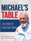 Chef Michael's Table By Michael Gattis Cover Image