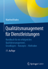 Qualitätsmanagement Für Dienstleistungen: Handbuch Für Ein Erfolgreiches Qualitätsmanagement. Grundlagen - Konzepte - Methoden Cover Image