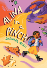 Alina in a Pinch By Shenaaz Nanji Cover Image