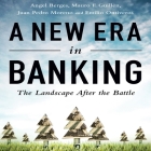 A New Era in Banking: The Landscape After the Battle Cover Image