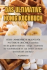 Das Ultimative Honig Kochbuch By Angelika Seidel Cover Image