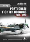 Portuguese Fighter Colours 1919-1956: Piston-Engine Fighters (White) By Luis Armando Tavares, Armando Jorge Soares Cover Image