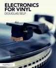Electronics for Vinyl By Douglas Self Cover Image