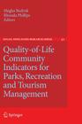 Quality-Of-Life Community Indicators for Parks, Recreation and Tourism Management (Social Indicators Research #43) Cover Image