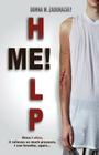 Help Me!: Once I Slice, It Relieves So Much Pressure, I Can Breathe Again... Cover Image