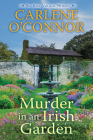 Murder in an Irish Garden (An Irish Village Mystery #11) By Carlene O'Connor Cover Image