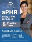 aPHR Study Guide 2024-2025: 5 Practice Tests and aPHR Exam Prep Certification Book [2nd Edition] By J. M. Lefort Cover Image