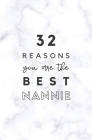 32 Reasons You Are The Best Nannie: Fill In Prompted Marble Memory Book Cover Image