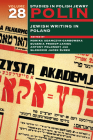 Polin: Studies in Polish Jewry Volume 28: Jewish Writing in Poland (Polin Studies in Polish Jewry) By Monika Adamczyk-Garbowska (Editor), Slawomir Jacek Zurek (Editor), Antony Polonsky (Editor) Cover Image