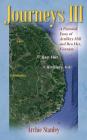 Journeys III: A Pictorial Essay of Artillery Hill and Ben Het, Vietnam By Archie Stanley Cover Image