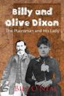 Billy and Olive Dixon: The Plainsman and His Lady By Bill O'Neal Cover Image