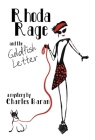 Rhoda Rage and the Goldfish Letter By Charles Baran Cover Image