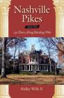 Nashville Pikes Volume Three: 150 Years Along Harding Pike Cover Image