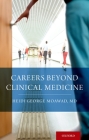 Careers Beyond Clinical Medicine By Heidi Moawad Cover Image
