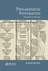 Phylogenetic Systematics: Haeckel to Hennig (Species and Systematics) By Olivier Rieppel Cover Image