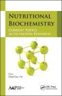 Nutritional Biochemistry: Current Topics in Nutrition Research Cover Image