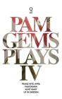 Pam Gems Plays 4 By Pam Gems Cover Image
