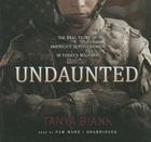 Undaunted: The Real Story of America's Servicewomen in Today's Military Cover Image