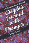 A Question Book Journal - Couple's Journal with Prompts By Clarity Daniell Cover Image