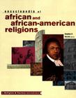 Encyclopedia of African and African-American Religions (Religion & Society #2) By Stephen Glazier (Editor) Cover Image