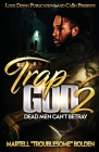 Trap God 2 By Martell Troublesome Bolden Cover Image