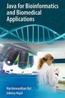 Java for Bioinformatics and Biomedical Applications By Harshawardhan Bal, Johnny Hujol Cover Image