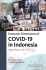 Economic Dimensions of Covid-19 in Indonesia: Responding to the Crisis Cover Image