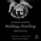 Building and Dwelling: Ethics for the City Cover Image