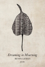Dreaming in Mourning By Benin Lemus Cover Image