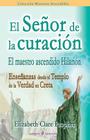 El Senor de la curacion: El maestro ascendido Hilarion By Elizabeth Clare Prophet Cover Image