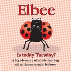 Elbee By Amir Achitoov, Amir Achitoov (Illustrator) Cover Image