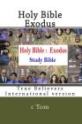 Holy Bible: Exodus By C. Tom Cover Image